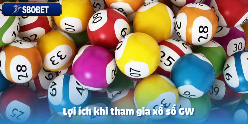 Sức hút khó cưỡng từ xổ số GW Sbobet