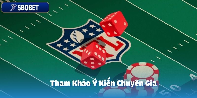 Tham khảo ý kiến các chuyên gia SBOBET chính là yếu tố vô cùng quan trọng 