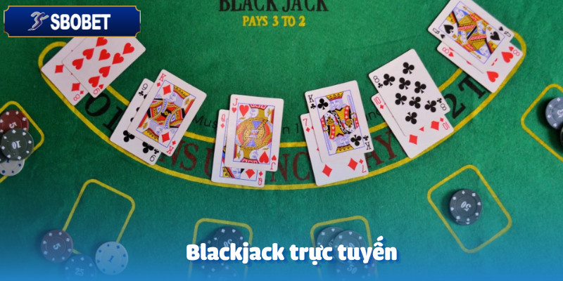 Blackjack là game được nhiều game thủ lựa chọn nhất trên On Live Casino