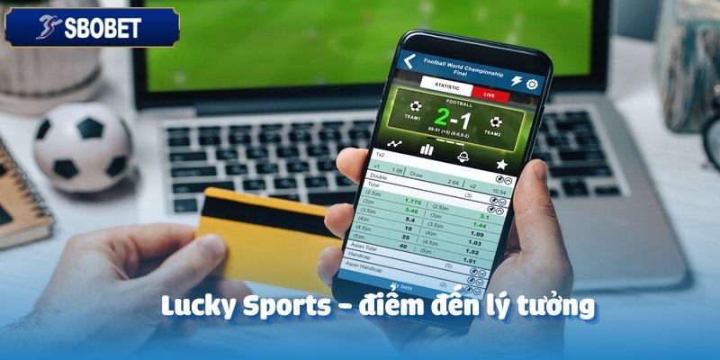 Lucky Sports 33Win là điểm đến lý tưởng cho những ai đam mê cá cược thể thao trực tuyến