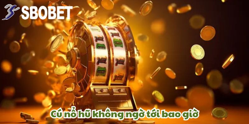 Anh Trần Văn Lạ Thắng 500 Triệu Từ Slot Game Tại Sbobet: Nổ Hũ Cực Đỉnh, Không Ai Ngờ Tới! 3 Cú nổ hũ ngoài tưởng tượng của anh LạĐỉnhCao